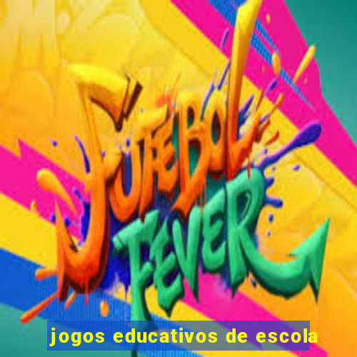 jogos educativos de escola